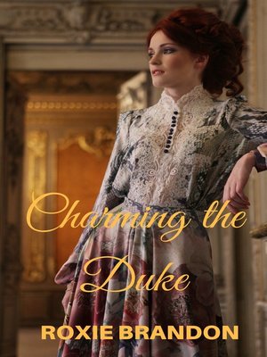 cover image of Charming the Duke